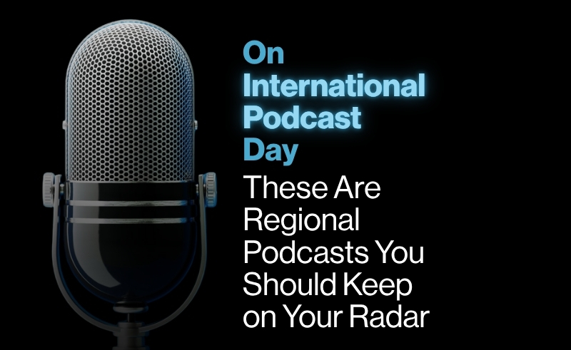 Podcasts You Should Keep on Your Radar on International Podcast Day
