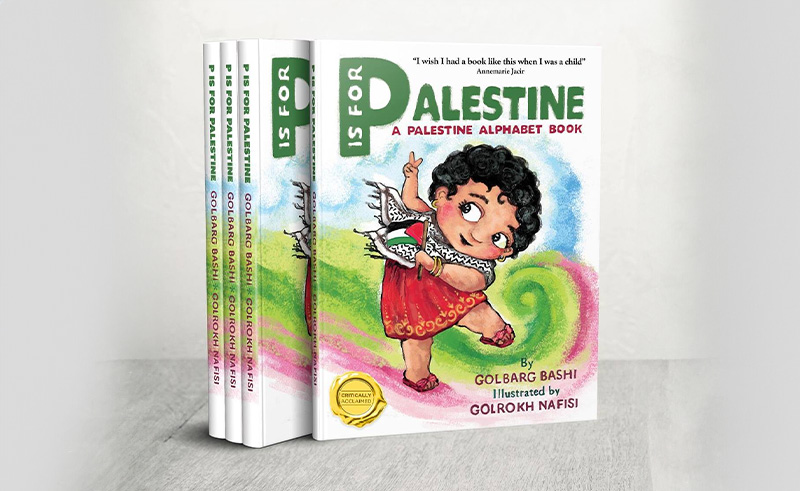 ‘P Is for Palestine’ & Other Children’s Books to Read on Palestine