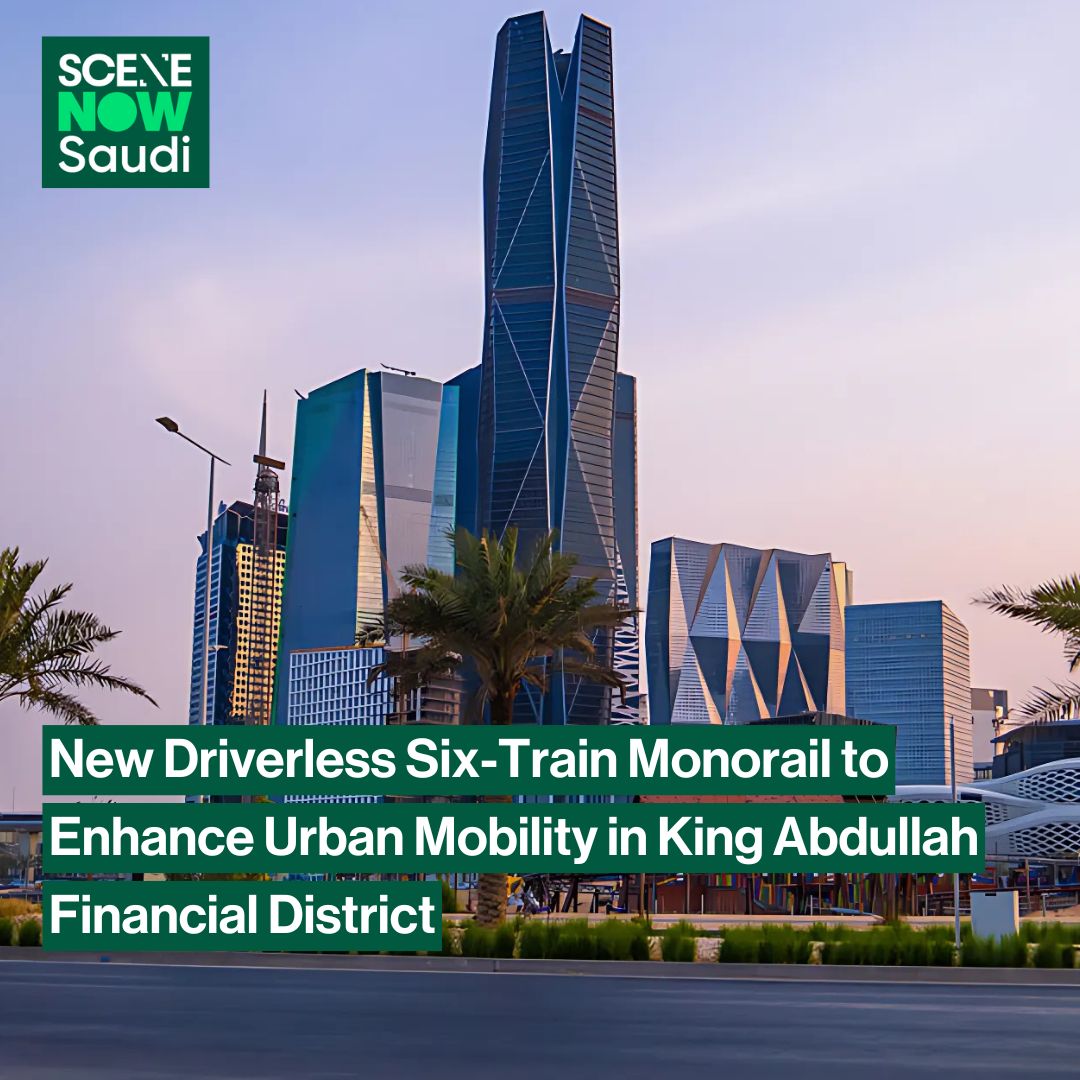 KAFD Launches Driverless Monorail to Enhance Connectivity in Riyadh